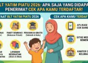 BLT Yatim Piatu 2026 Apa Saja yang Didapat Penerima? Cek Apa Kamu Terdaftar!