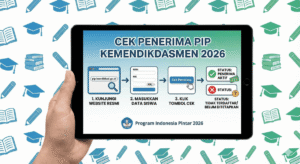 Cek Penerima PIP Kemendikdasmen 2026 Lewat NISN untuk Siswa TK, SD, SMP dan SMA