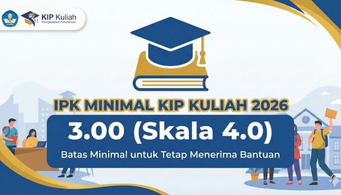 Masih Banyak yang Keliru, Begini Aturan IPK Penerima KIP Kuliah 2026
