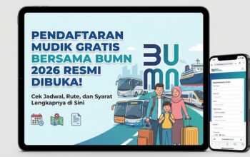 Pendaftaran Mudik Gratis Bersama BUMN 2026 Resmi Dibuka