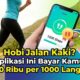 Hobi Jalan Kaki? Aplikasi Olahraga Penghasil Uang Bayar Rp20 Ribu per 1000 Langkah