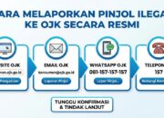 Cara Melaporkan Pinjol ke OJK Secara Resmi, Ini Langkah Mudah dan Syarat Lengkapnya