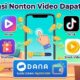 Bukan Cuma TikTok! Nonton Video Dapat Uang Rupiah DANA Lebih Cepat di Aplikasi Ini